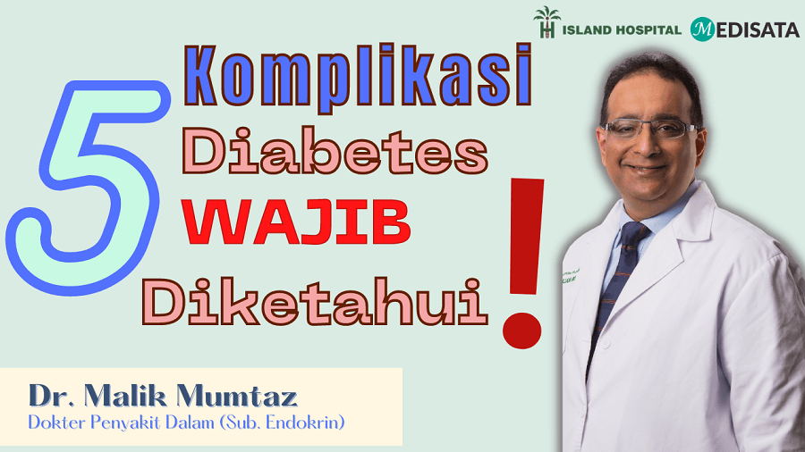 5 Komplikasi Diabetes yang Wajib Anda Tahu